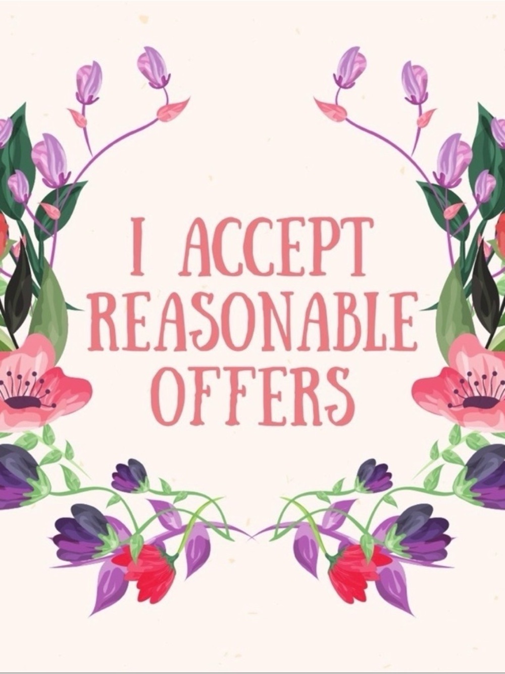 I Accept Reasonable Offers